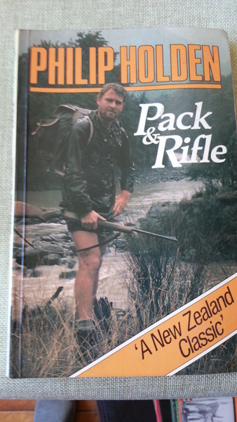 Philip Holden Pack and Rifle New Zealand 194 Seiten
